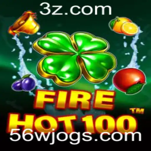 FireHot100: Descubra o Jogo Intenso com a Tática de 56w bet