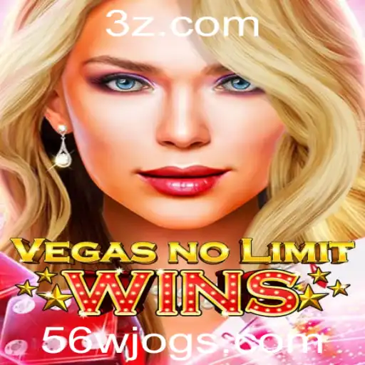VegasNoLimitWins: Uma Imersão no Mundo das Apostas com 56w Bet